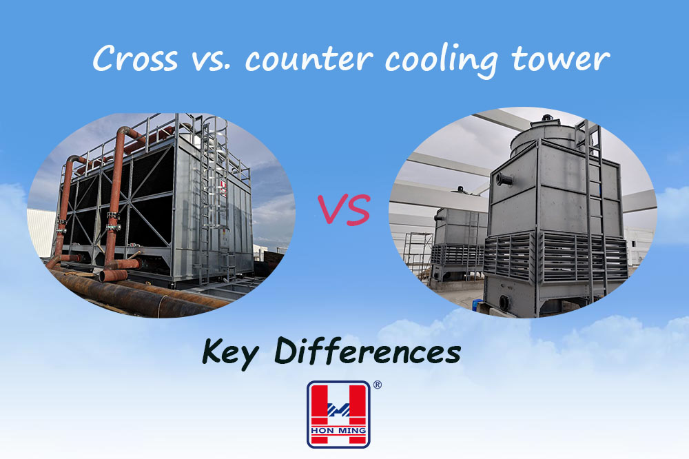 Cross flow vs. counter flow cooling tower